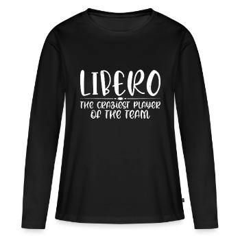 Libero, The Craziest Player Of The Team 4 - Women's Premium Organic Long Sleeve Shirt - black - Front - Julia (174cm)