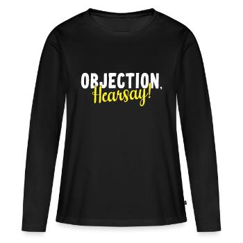 Objection Hearsay - Women's Premium Organic Long Sleeve Shirt - black - Front - Julia (174cm)