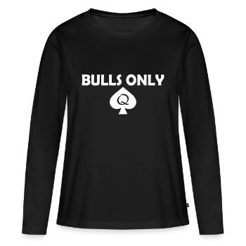 Bulls only - Women's Premium Organic Long Sleeve Shirt - black - Front - Julia (174cm)