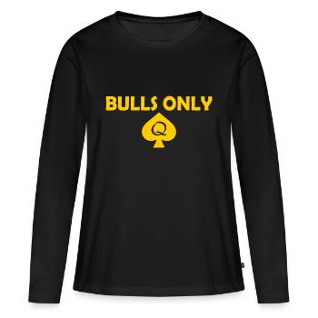 Bulls only - Women's Premium Organic Long Sleeve Shirt - black - Front - Julia (174cm)