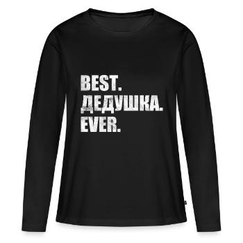 Meilleur. Дедушка. jamais. лучший. дедушка. навсегда. - T-shirt manches longues Premium bio Femme - noir - Devant - Julia (174cm)