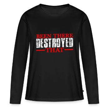 Been There Destroyed That 13 - Women's Premium Organic Long Sleeve Shirt - black - Front - Julia (174cm)