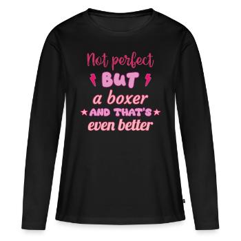 Nicht perfekt, aber Boxerin,Boxen - Frauen Premium Bio Langarmshirt - Schwarz - Vorne - Julia (174cm)