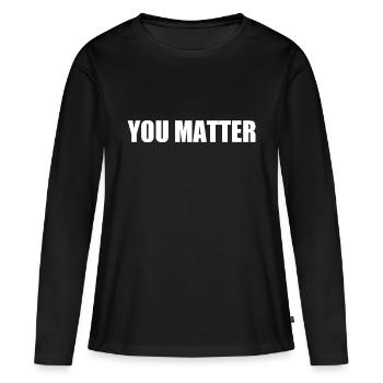 You matter - T-shirt manches longues Premium bio Femme - noir - Devant - Julia (174cm)