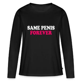 Same penis forever - Frauen Premium Bio Langarmshirt - Schwarz - Vorne - Julia (174cm)