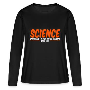Science, enlever tout le plaisir de deviner 2 - T-shirt manches longues Premium bio Femme - noir - Devant - Julia (174cm)