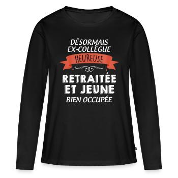 Femme Collègue Future Retraitée Jeune Et Heureuse - T-shirt manches longues Premium bio Femme - noir - Devant - Julia (174cm)