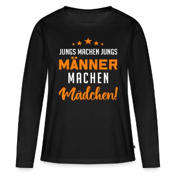 Jungs machen Jungs, Männer machen Mädchen !! - Frauen Premium Bio Langarmshirt - Schwarz - Vorne - Julia (174cm)