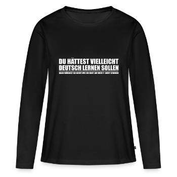 Funny German Phrase - Frauen Premium Bio Langarmshirt - Schwarz - Vorne - Julia (174cm)