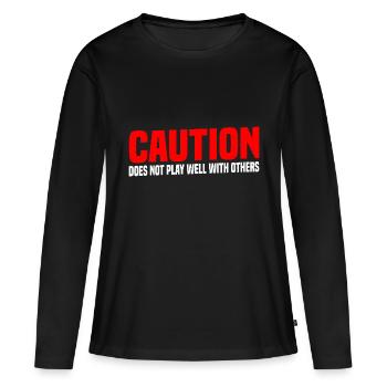 Caution Does Not Play Well With Others 45 - Frauen Premium Bio Langarmshirt - Schwarz - Vorne - Julia (174cm)