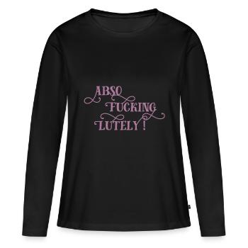 Absolutely frech optimistisch schnörkel Geschenk - Frauen Premium Bio Langarmshirt - Schwarz - Vorne - Julia (174cm)