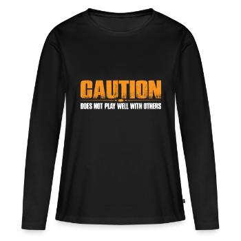Caution Does Not Play Well With Others 53 - Frauen Premium Bio Langarmshirt - Schwarz - Vorne - Julia (174cm)