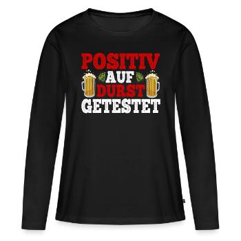 Positiv auf durst getestet - Frauen Premium Bio Langarmshirt - Schwarz - Vorne - Julia (174cm)