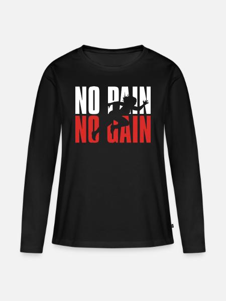No Pain No Gain - Frauen Premium Bio Langarmshirt - Schwarz