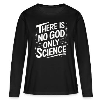 Atheismus Atheist Anti-Religion Agnostiker - Frauen Premium Bio Langarmshirt - Schwarz - Vorne - Julia (174cm)
