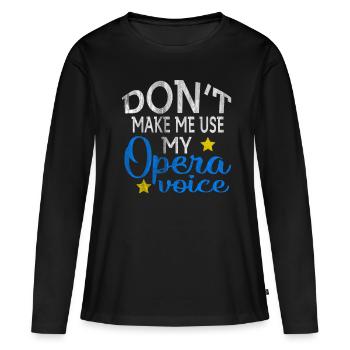 Oper Stimme - Frauen Premium Bio Langarmshirt - Schwarz - Vorne - Julia (174cm)