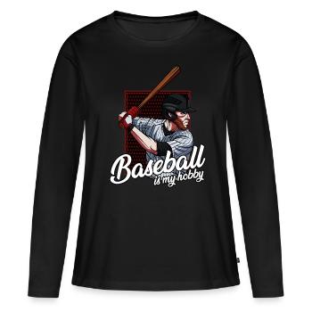 Le baseball est mon passe-temps | Proverbes déclaration cadeau - T-shirt manches longues Premium bio Femme - noir - Devant - Julia (174cm)
