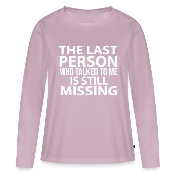 funny sayings - Women's Premium Organic Long Sleeve Shirt - dusky pink - Front - Julia (174cm)