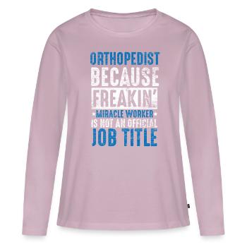 Orthopedist artist - Women's Premium Organic Long Sleeve Shirt - dusky pink - Front - Julia (174cm)