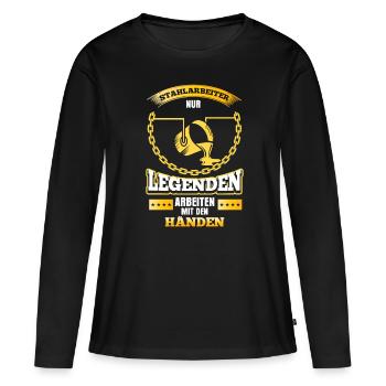Stahlgießer Nur Legenden arbeiten mit den Händen - Frauen Premium Bio Langarmshirt - Schwarz - Vorne - Julia (174cm)
