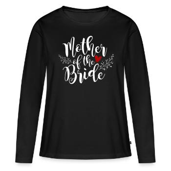 Mother Of The Bride T-Shirt Mutter Der Braut - Frauen Premium Bio Langarmshirt - Schwarz - Vorne - Julia (174cm)