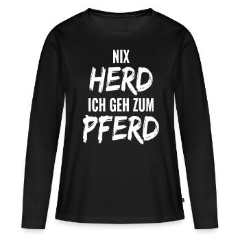 Ich Geh Zum Pferd ! Lustige Pferdesprüche - Spruch - Frauen Premium Bio Langarmshirt - Schwarz - Vorne - Julia (174cm)