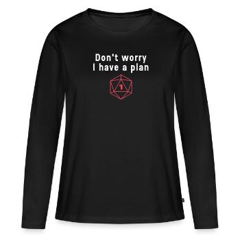 Ne vous inquiétez pas J’ai un plan de jeu de rôle Dés - T-shirt manches longues Premium bio Femme - noir - Devant - Julia (174cm)