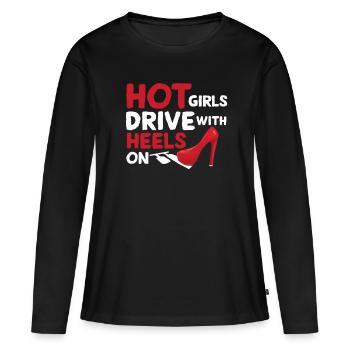 Heiße Mädchen fahren mit Absätzen - Mädchen Tuner - Frauen Premium Bio Langarmshirt - Schwarz - Vorne - Julia (174cm)