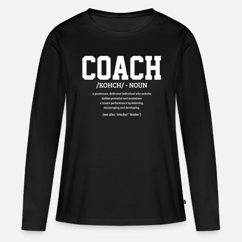 Coach Trainer Spruch Lustig Geschenk - Frauen Premium Bio Langarmshirt - Schwarz