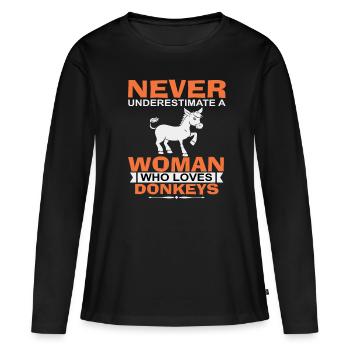 Never underestimate a woman who loves donkeys - Women's Premium Organic Long Sleeve Shirt - black - Front - Julia (174cm)