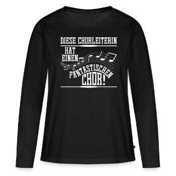 Diese Chorleiterin Hat Eine Fantastischen Chor - Frauen Premium Bio Langarmshirt - Schwarz - Vorne - Julia (174cm)
