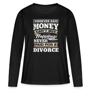 Scheidung Geld - Frauen Premium Bio Langarmshirt - Schwarz - Vorne - Julia (174cm)