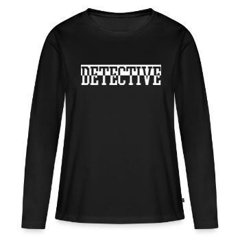 detective - Women's Premium Organic Long Sleeve Shirt - black - Front - Julia (174cm)