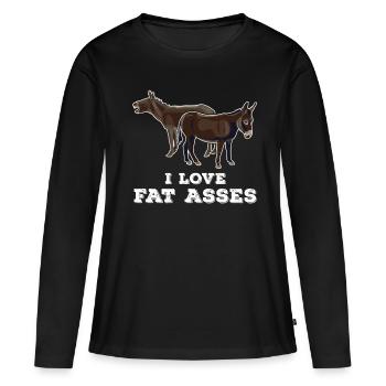 Ich liebe fette Ärsche perverser Mann Ehemann - Frauen Premium Bio Langarmshirt - Schwarz - Vorne - Julia (174cm)