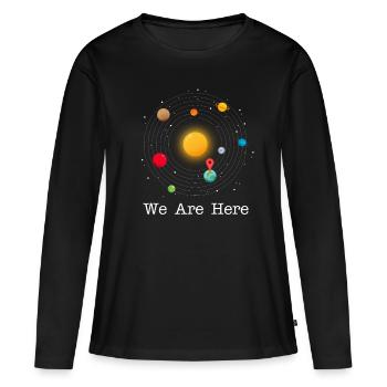 Nous sommes ici Nous sommes ici dans un endroit amusant - T-shirt manches longues Premium bio Femme - noir - Devant - Julia (174cm)