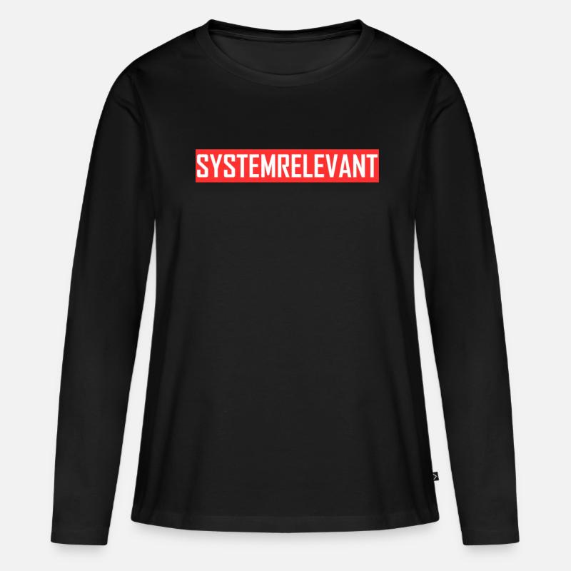 Systemrelevant Job Beruf - Frauen Premium Bio Langarmshirt - Schwarz