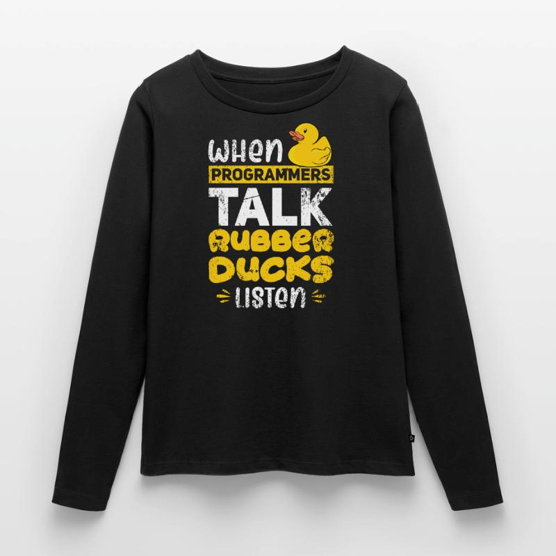 Programming Duck developer duck rubber duck Women's Premium Organic Long Sleeve Shirt