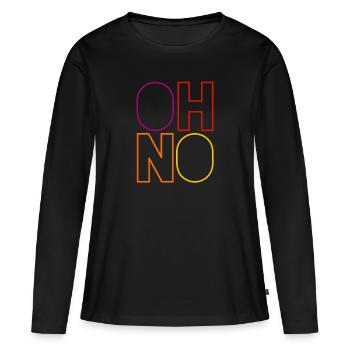 Oh non - oh non - T-shirt manches longues Premium bio Femme - noir - Devant - Julia (174cm)