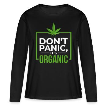 Dont Panic Its Organic Cannabis Weed Gift - Women's Premium Organic Long Sleeve Shirt - black - Front - Julia (174cm)