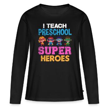 Teacher preschool - Women's Premium Organic Long Sleeve Shirt - black - Front - Julia (174cm)