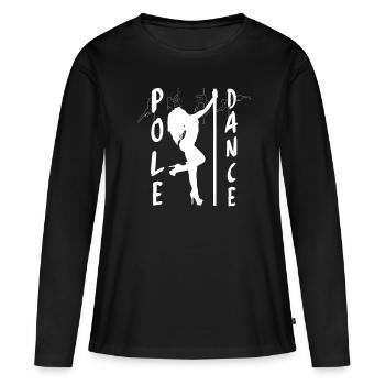 Pole Dance Pole Dancer Shirt Gift - Women's Premium Organic Long Sleeve Shirt - black - Front - Julia (174cm)