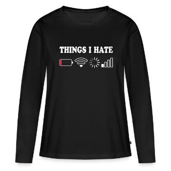Things I Hate Pas de réception Batterie Vide Objets Hasse - T-shirt manches longues Premium bio Femme - noir - Devant - Julia (174cm)
