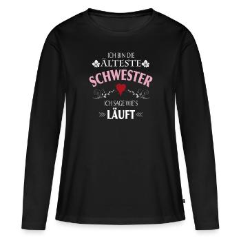 I Am The Eldest Sister I Make The Rules - Women's Premium Organic Long Sleeve Shirt - black - Front - Julia (174cm)