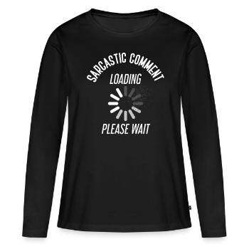 Sarcasme sarcastique disant ironique - T-shirt manches longues Premium bio Femme - noir - Devant - Julia (174cm)