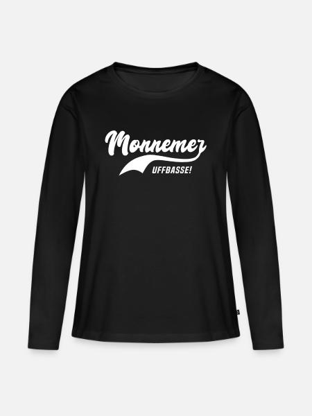 Monnemer Uffbasse Mannheimer Mannheim - Frauen Premium Bio Langarmshirt - Schwarz
