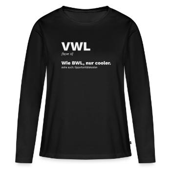 VWL Student Studium Geschenk Oppurtunitätskosten - Frauen Premium Bio Langarmshirt - Schwarz - Vorne - Julia (174cm)