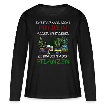 Eine Frau kann nicht nur mit Wein Überleben - Frauen Premium Bio Langarmshirt - Schwarz - Vorne - Julia (174cm)