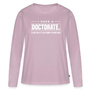 Doctorat doctorant - T-shirt manches longues Premium bio Femme - rose poudré - Devant - Julia (174cm)