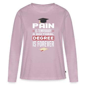 Lustiger Doktorand Doktortitel Spruch - Frauen Premium Bio Langarmshirt - Altrosa - Vorne - Julia (174cm)