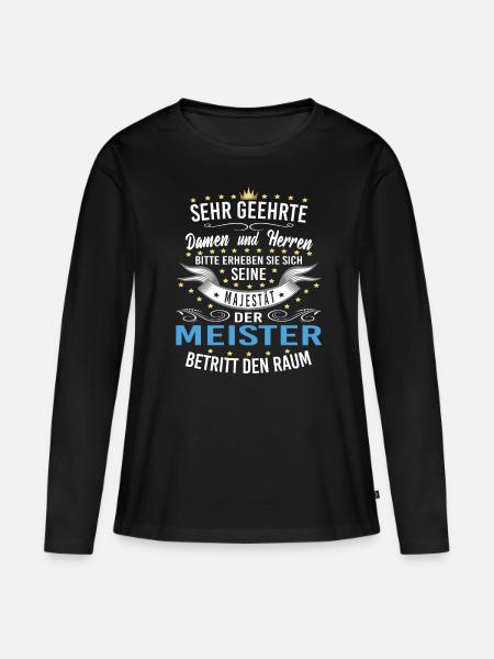 Majestät der Meister betritt den Raum - Frauen Premium Bio Langarmshirt - Schwarz